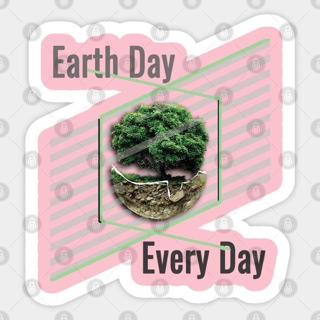 Earth Day Everyday Earth Day - Planet Anniversary 2023. Sticker by TeeText